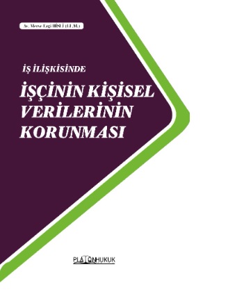 İşçinin Kişisel Verilerinin Korunması