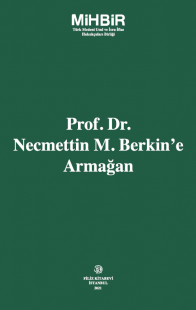 Prof. Dr. Necmettin M. Berkin’e Armağan Yayın Kurulu