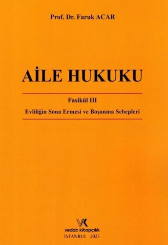 Aile Hukuku Fasikül III