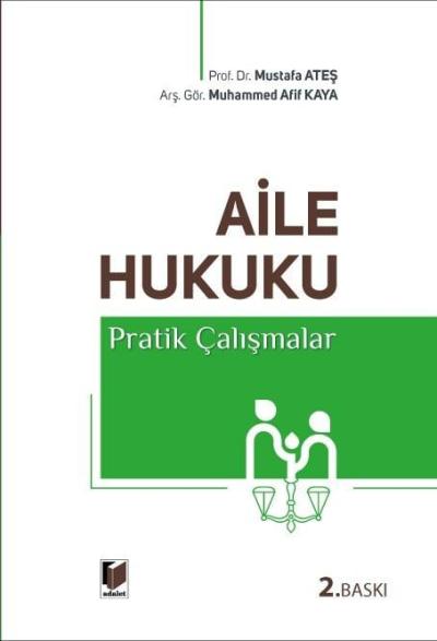Aile Hukuku Pratik Çalışmalar