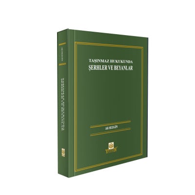 Taşınmaz Hukukunda Şerhler ve Beyanlar