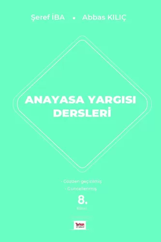 Anayasa Yargısı Dersleri