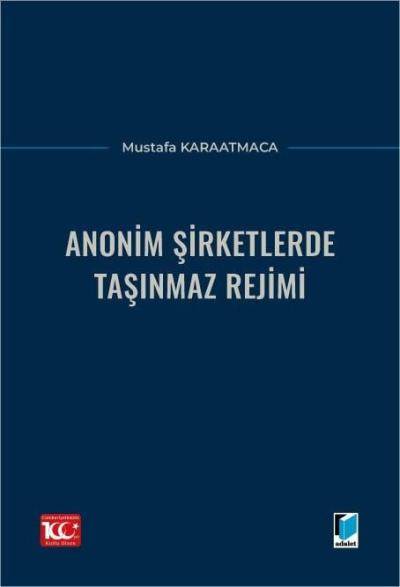 Anonim Şirketlerde Taşınmaz Rejimi