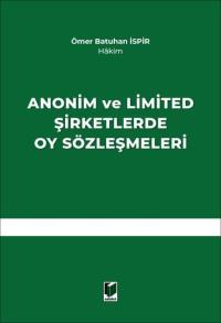Anonim ve Limited Şirketlerde Oy Sözleşmeleri