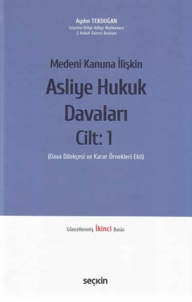 Asliye Hukuk Davaları Cilt: 1