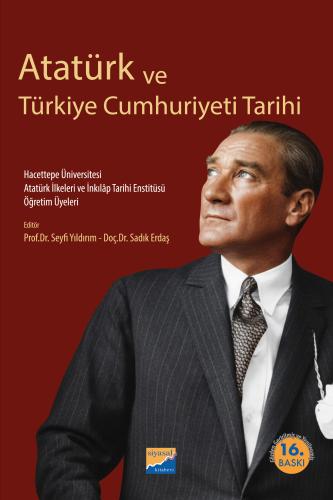Atatürk ve Türkiye Cumhuriyeti  Tarihi