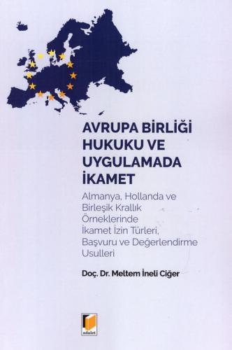 Avrupa Birliği Hukuku ve Uygulamada İkamet