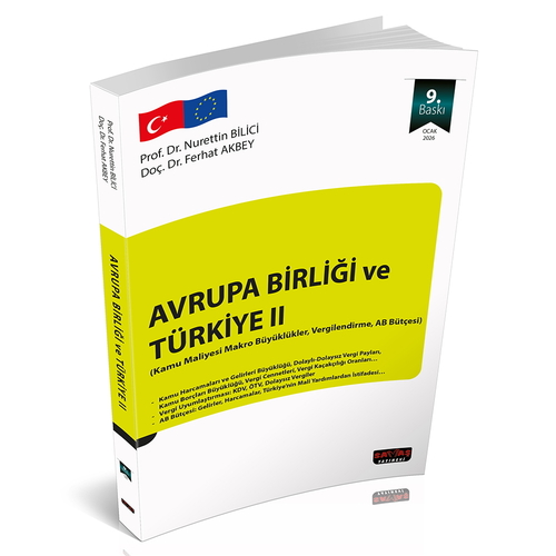 Avrupa Birliği ve Türkiye II Nurettin Bilici