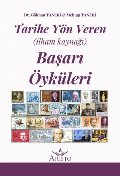 Tarihe Yön Veren (İlham Kaynağı) Başarı Öyküleri