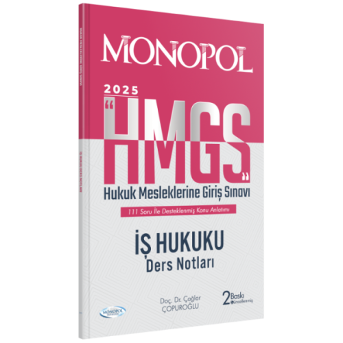 MONOPOL HMGS İş Hukuku Ders Notları
