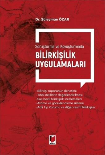 Soruşturma ve Kovuşturmada Bilirkişilik Uygulamaları Süleyman Özar