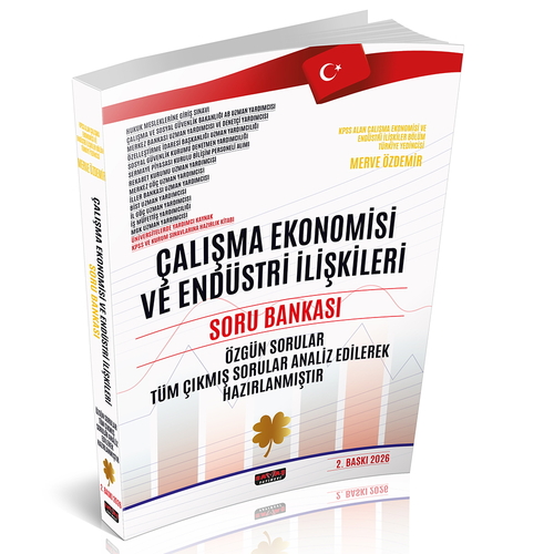 Çalışma Ekonomisi ve Endüstri İlişkileri Soru Bankası Merve Özdemir