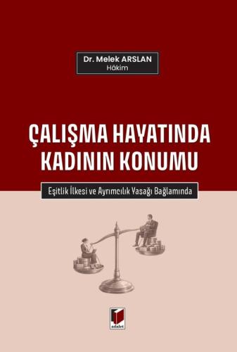 Çalışma Hayatında Kadının Konumu Melek Arslan