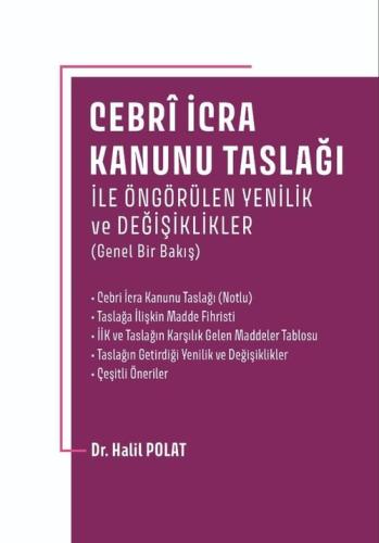 Cebri İcra Kanunu Taslağı İle Öngörülen Yenilik ve Değişiklikler Halil