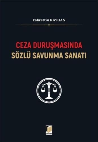 Ceza Duruşmasında Sözlü Savunma Sanatı Fahrettin Kayhan
