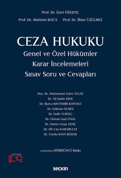 Ceza Hukuku Genel ve Özel Hükümler Karar İncelemeleri Sınav Soru ve Cevapları