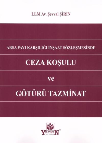 Ceza Koşulu ve Götürü Tazminat