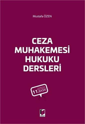 Ceza Muhakemesi Hukuku Dersleri Mustafa Özen