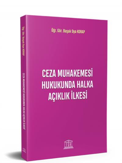 Ceza Muhakemesi Hukukunda Halka Açıklık İlkesi