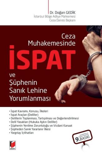 Ceza Muhakemesinde İspat ve Şüphenin Sanık Lehine Yorumlanması Doğan G