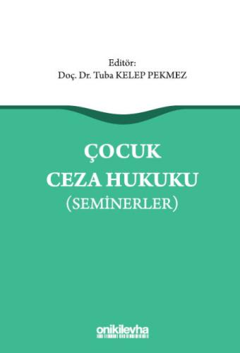 Çocuk Ceza Hukuku (Seminerler)