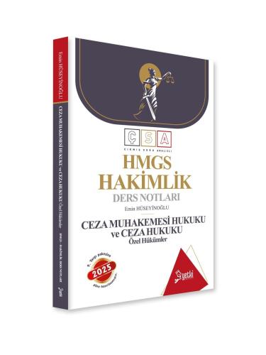 ÇSA HMGS Ceza Muhakemesi ve Ceza Hukuku Özel Hükümler Hakimlik Ders Notları