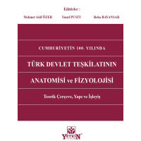 Türk Devlet Teşkilatının Anatomisi ve Fizyolojisi Mehmet Akif Özer