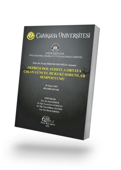 Deprem Dolayısıyla Ortaya Çıkan Güncel Hukuki Sorunlar Sempozyumu