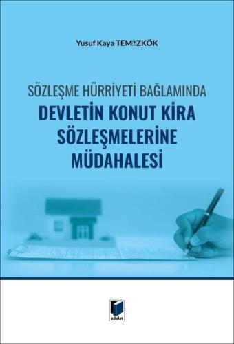 Devletin Konut Kira Sözleşmelerine Müdahalesi