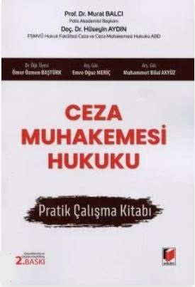 Ceza Muhakemesi Hukuku Pratik Çalışma Kitabı Murat Balcı
