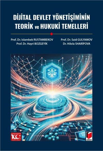 Dijital Devlet Yönetişiminin Teorik ve Hukuki Temelleri