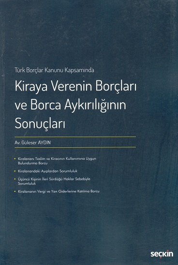 Kiraya Verenin Borçları ve Borca Aykırılığının Sonuçları