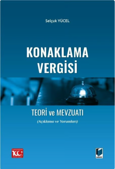 Konaklama Vergisi Teori ve Mevzuatı