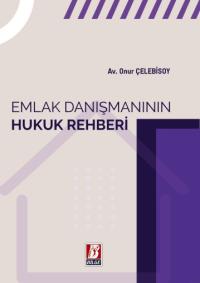Emlak Danışmanının Hukuk Rehberi