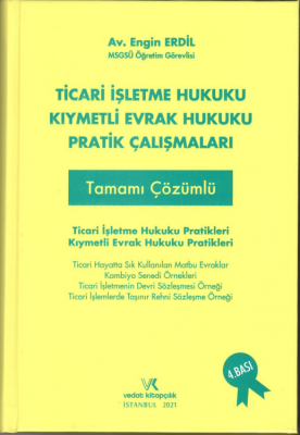 Ticari İşletme Hukuku – Kıymetli Evrak Hukuku Pratik Çalışmaları