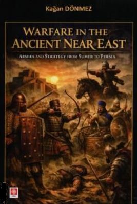 Warfare in The Ancient Near East