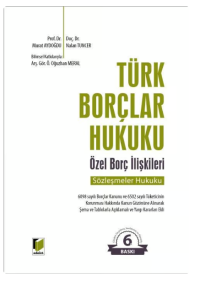 Türk Borçlar Hukuku Özel Borç İlişkileri Murat Aydoğdu