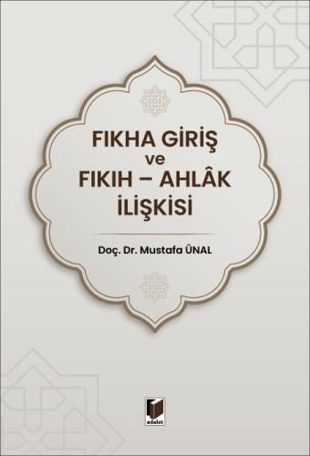 Fıkha Giriş ve Fıkıh - Ahlak İlişkisi