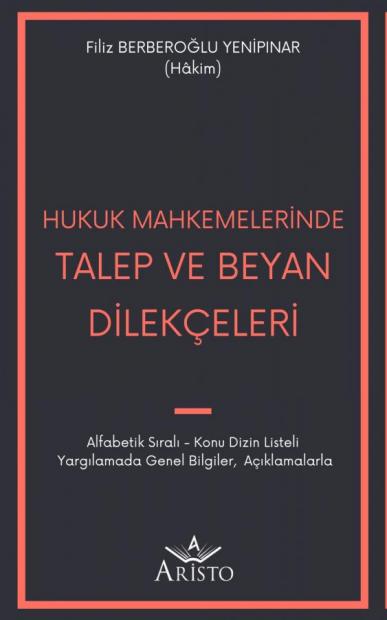 Hukuk Mahkemelerinde Talep ve Beyan Dilekçeleri