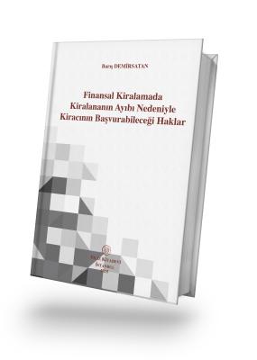 Finansal Kiralamada Kiralananın Ayıbı Nedeniyle Kiracının Başvurabileceği Haklar