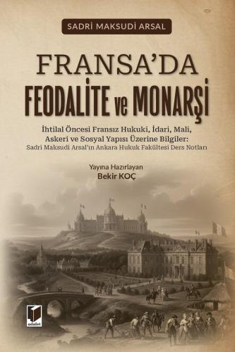 Fransa'da Feodalite ve Monarşi