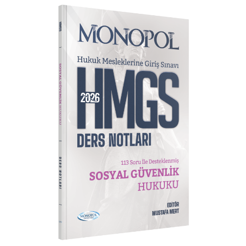 HMGS Sosyal Güvenlik Hukuku Ders Notları Mustafa Mert