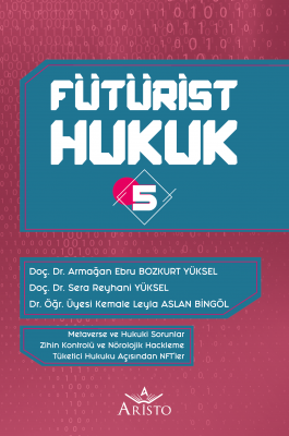 Fütürist Hukuk 5