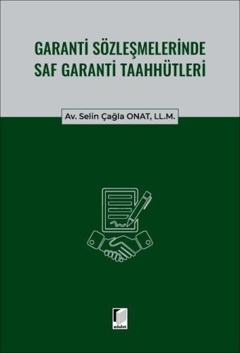 Garanti Sözleşmelerinde Saf Garanti Taahhütleri