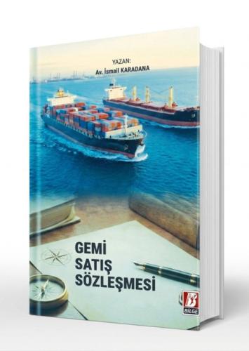 Gemi Satış Sözleşmesi İsmail Karadana