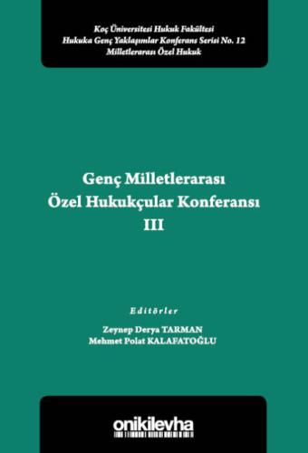 Genç Milletlerarası Özel Hukukçular Konferansı III