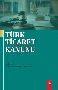 Türk Ticaret Kanunu Mustafa Emir Üstündağ