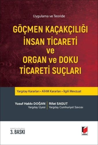 Göçmen Kaçakçılığı İnsan Ticareti ve Organ ve Doku Ticareti Suçları Yu