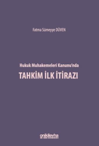 Hukuk Muhakemeleri Kanunu'nda Tahkim İlk İtirazı