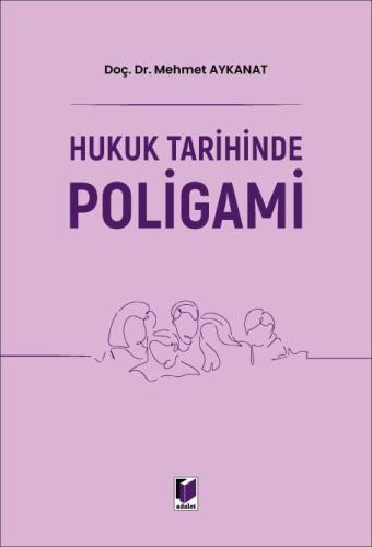 Hukuk Tarihinde Poligami Mehmet Aykanat